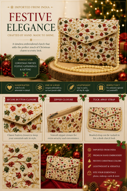 A festive embroidered clutch bag with a cream base and red and green floral embroidery, shown on a wooden surface with holiday decorations. The image includes descriptive text and feature callouts highlighting the bag's secure button closure, zipper closure, tuck-away strap, and hand-embroidered details.